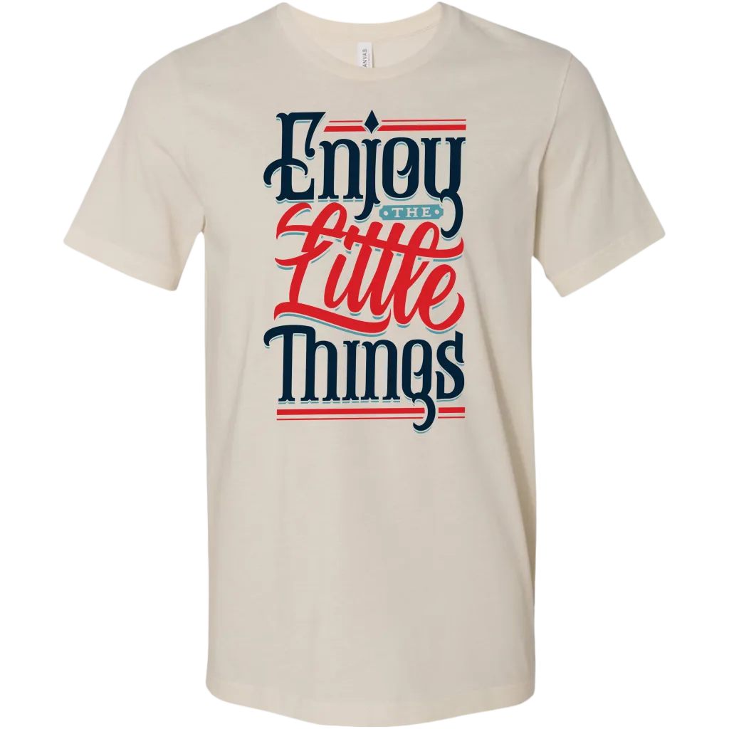 Enjoy The Little Things | Men's