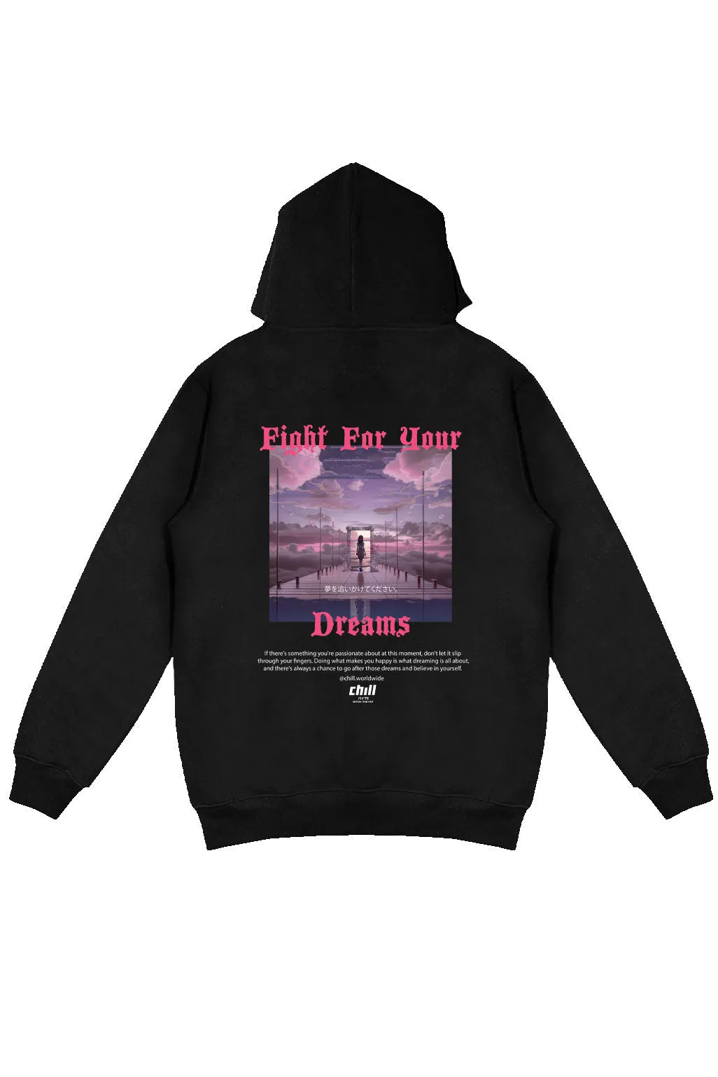 Fight For Your Dreams Hoodie
