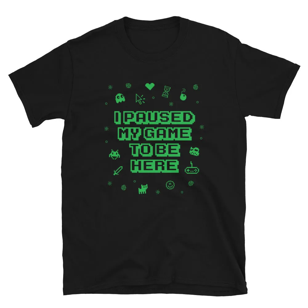 I Paused My Game Classic T-Shirt
