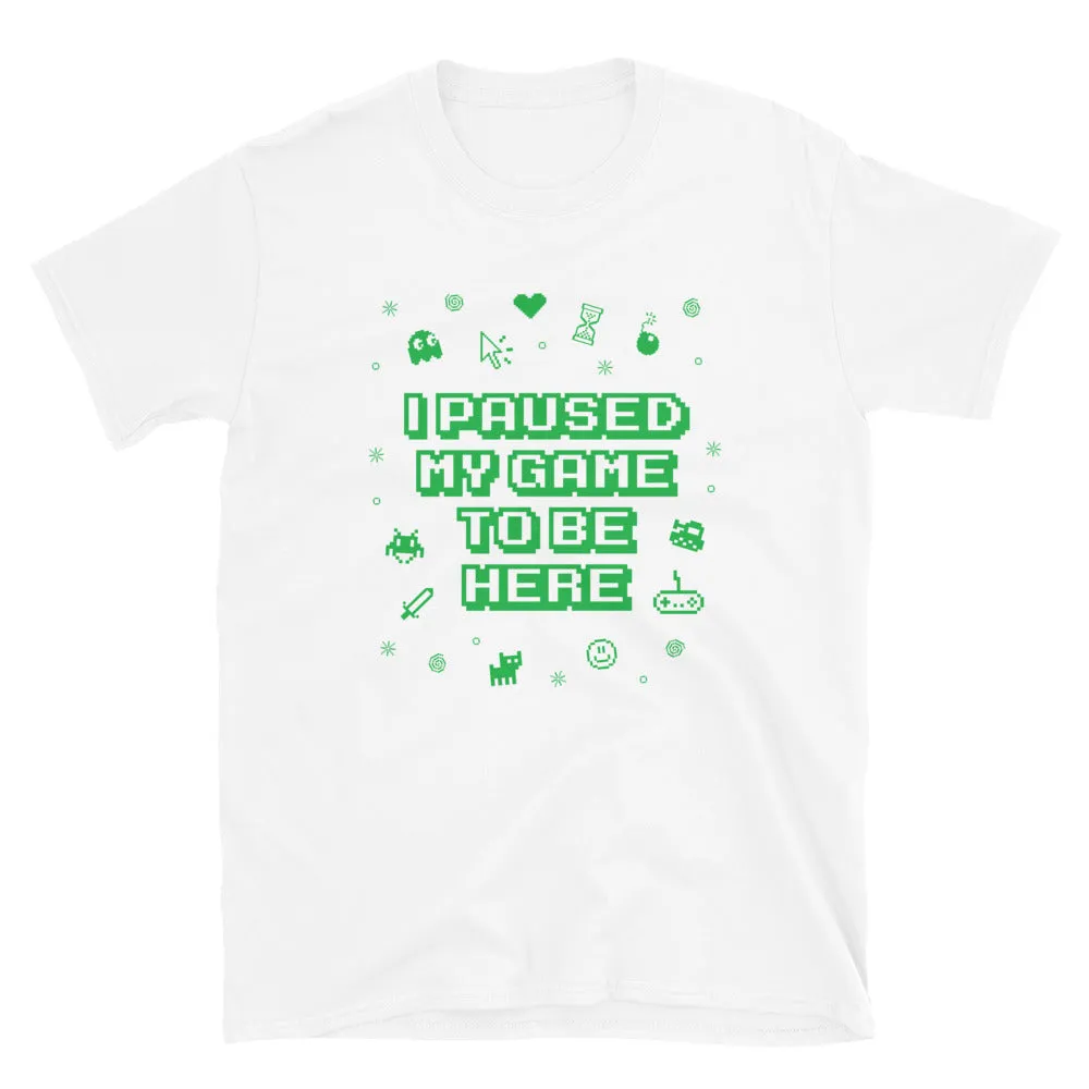 I Paused My Game Classic T-Shirt